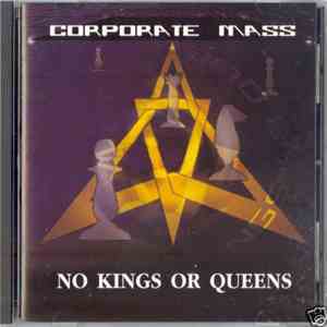 Corporate Mass - No Kings Or Queens download flac