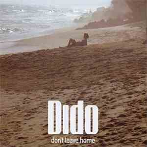 Dido - Don't Leave Home download flac