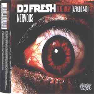 DJ Fresh Feat. Mary (Apollo 440) - Nervous / Matador FLAC album