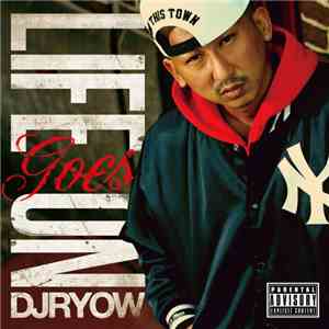 DJ Ryow  - Life Goes On download flac