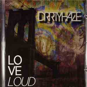 Drrtyhaze - Love Loud download flac