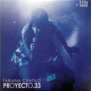 Fabiana Cantilo - Proyecto .33 download flac