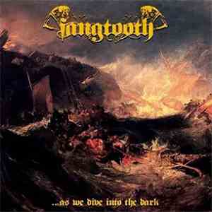 Fangtooth - ...As We Dive Into The Dark download flac