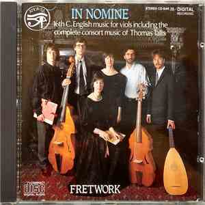 Fretwork - In Nomine (16th C. English Music For Viols Including The Complete Consort Music Of Thomas Tallis) download flac