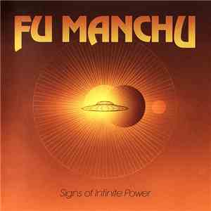 Fu Manchu - Signs Of Infinite Power download flac