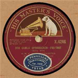 H. M. V. Specialorkester - Den Gamla Spinnrocken / Nu Far Jag På En Lång Resa download flac