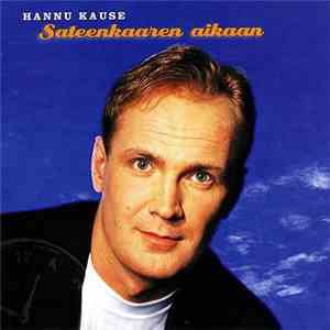 Hannu Kause - Sateenkaaren Aikaan download flac