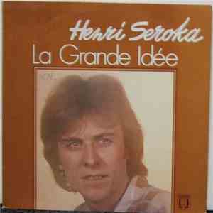 Henri Seroka - La Grande Idée download flac
