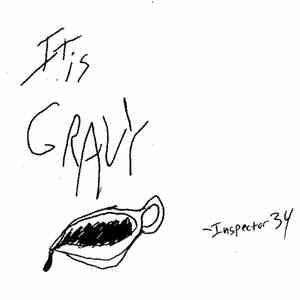 Inspector 34 - It Is Gravy download flac