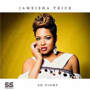 Jameisha Trice - So Tight download flac