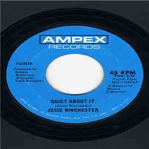 Jesse Winchester - Quiet About It / Biloxi download flac