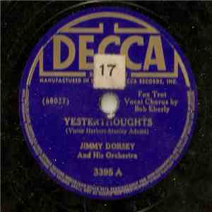 Jimmy Dorsey And His Orchestra - Yesterthoughts / On The Trail download flac
