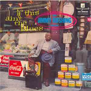 Jimmy Rushing - If This Ain't The Blues download flac