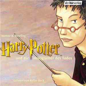 Joanne K. Rowling - Harry Potter Und Die Heiligtümer Des Todes download flac