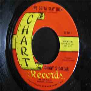 Johnny $ Dollar - I've Gotta Stay High / Big Rig Rollin' Man download flac