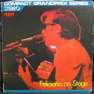 José Feliciano - Feliciano On Stage FLAC album