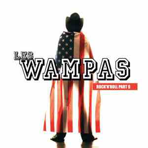 Les Wampas - Rock'N'Roll Part 9 download flac