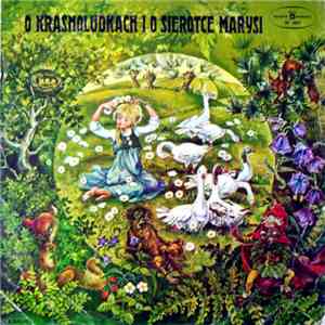 Maria Konopnicka - O Krasnoludkach I Sierotce Marysi - Baśń Muzyczna download flac