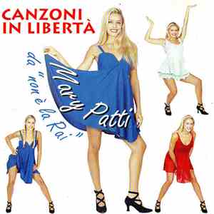 Mary Patti - Canzoni In Libertà download flac