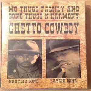 Mo Thugs Family And Bone Thugs N Harmony - Ghetto Cowboy download flac