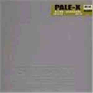 Pale-X - Nitro / Kerosene download flac