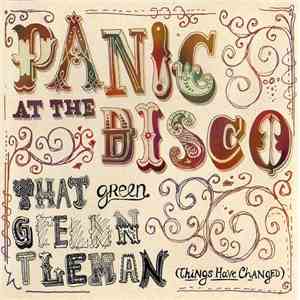Panic At The Disco - That Green Gentleman (Things Have Changed) download flac