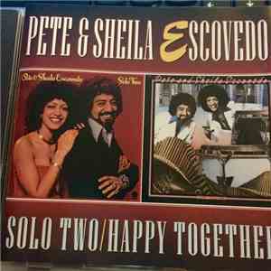 Pete & Sheila Escovedo - Solo Two / Happy Together FLAC album