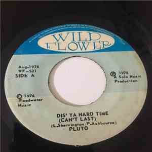Pluto Shervington - Dis Ya Hard Time (Can't Last) download flac