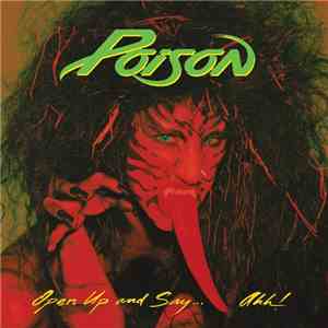 Poison  - Open Up And Say....Ahh! download flac