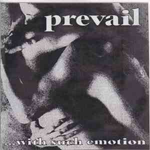 Prevail  - ...With Such Emotion download flac