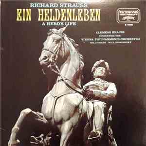 Richard Strauss, Clemens Krauss - Vienna Philharmonic Orchestra / Willi Boskovsky - Ein Heldenleben - A Hero's Life download flac