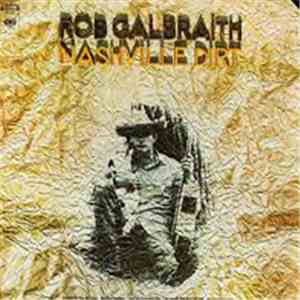 Rob Galbraith - Nashville Dirt download flac