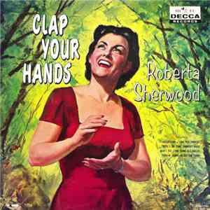 Roberta Sherwood - Clap Your Hands download flac