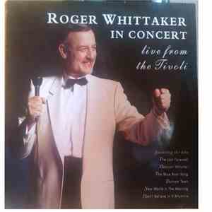 Roger Whittaker - In Concert Live From The Tivoli download flac