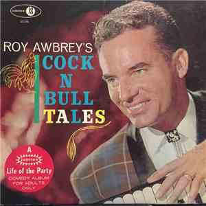 Roy Awbrey - Roy Awbrey's CockNBullTales download flac