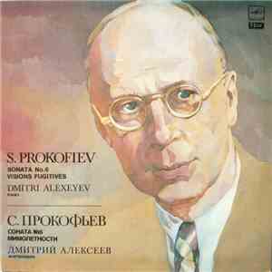 S. Prokofiev - Dmitri Alexeyev - Sonata No. 6 / Visions Fugitives download flac