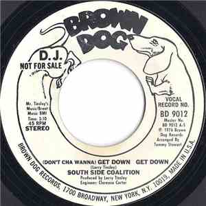 South Side Coalition - (Don't Cha Wanna) Get Down Get Down download flac