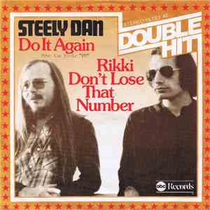 Steely Dan - Do It Again / Rikki Don't Lose That Number download flac