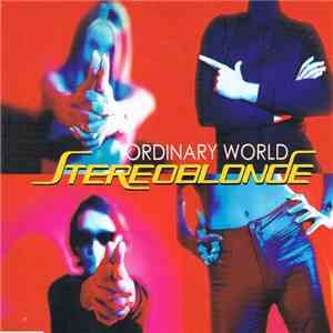 Stereoblonde - Ordinary World download flac