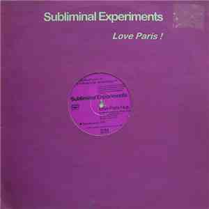 Subliminal Experiments - Love Paris! E.P. download flac