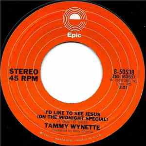 Tammy Wynette - I'd Like To See Jesus (On The Midnight Special) download flac