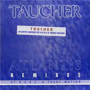 Taucher - Atlantis (Remixes) download flac