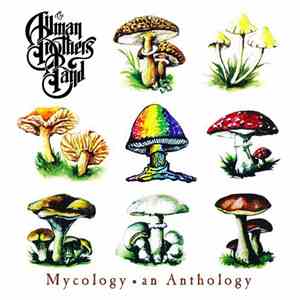 The Allman Brothers Band - Mycology • An Anthology download flac