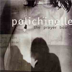 The Prayer Boat - Polichinelle download flac