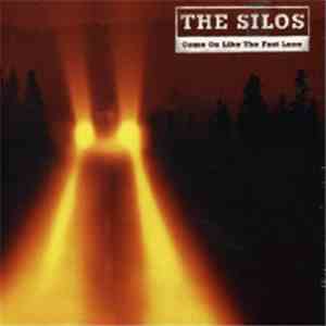 The Silos - Come On Like The Fast Lane download flac