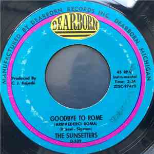 The Sunsetters - Goodbye To Rome / Harbor Lights download flac