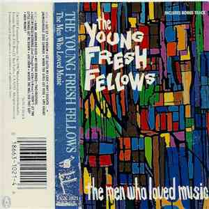 The Young Fresh Fellows - The Men Who Loved Music download flac