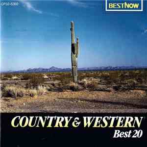 Various - カントリー＆ウエスタン・ベスト 20 = Country & Western Best 20 download flac