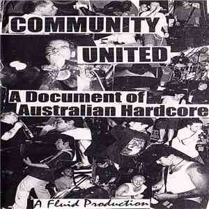 Various - Community United: A Document Of Australian Hardcore download flac