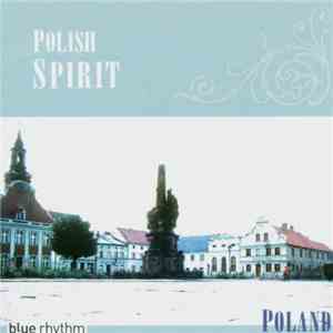 Various - Polish Spirit download flac